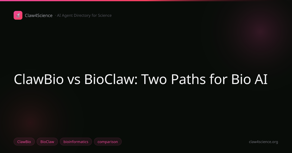ClawBio vs BioClaw: Two Paths for Bio AI
