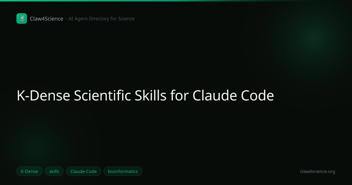 K-Dense Scientific Skills for Claude Code