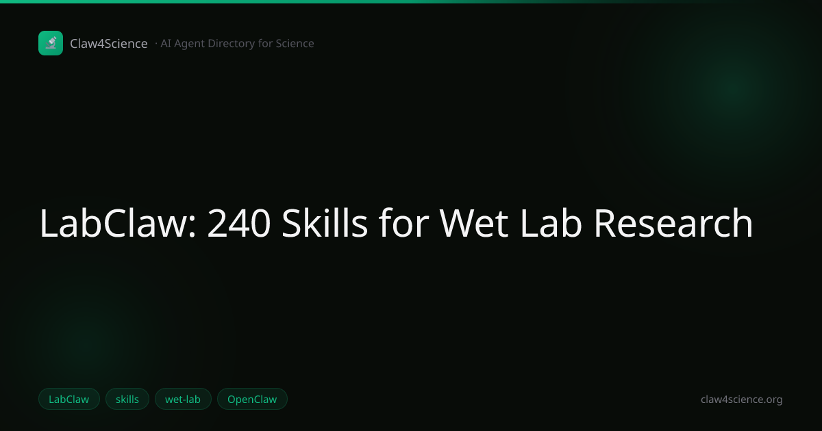 LabClaw: 240 Skills for Wet Lab Research